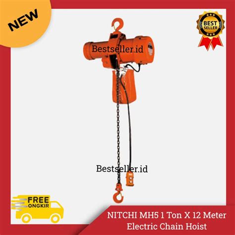 Jual Nitchi Elektrik Chain Hoist Mh5 1 Ton X 12 Meter Ori Jepang Jakarta Barat Best Seller