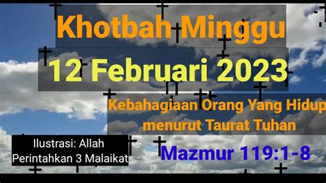 Khotbah Minggu 12 Februari 2023 Mazmur 119 1 8 Kebahagiaan Orang Yang