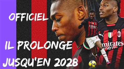 INFOS MERCATO 22 23 RAFAEL LEÃO PROLONGE JUSQU EN 2028 AVEC L AC MILAN