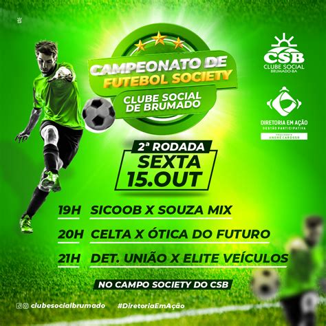 Nesta Sexta Tem Rodada Do Campeonato De Futebol Society Csb