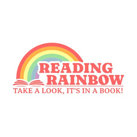 Reading Rainbow Take A Look Its In A Book Reading Rainbow T Shirt