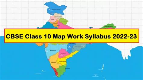 CBSE Class 10 Social Science Map Work for Board Exam 2023 (PDF) with Important Resources for ...