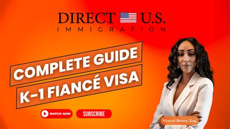 The Complete Guide to the K 1 Fiancé e Visa Application