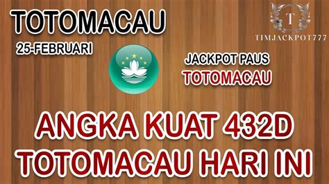 Prediksi Toto Macau Hari Ini Februari Prediksi Macau Jitu