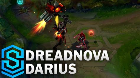 Dreadnova Darius Skin Spotlight League Of Legends Youtube