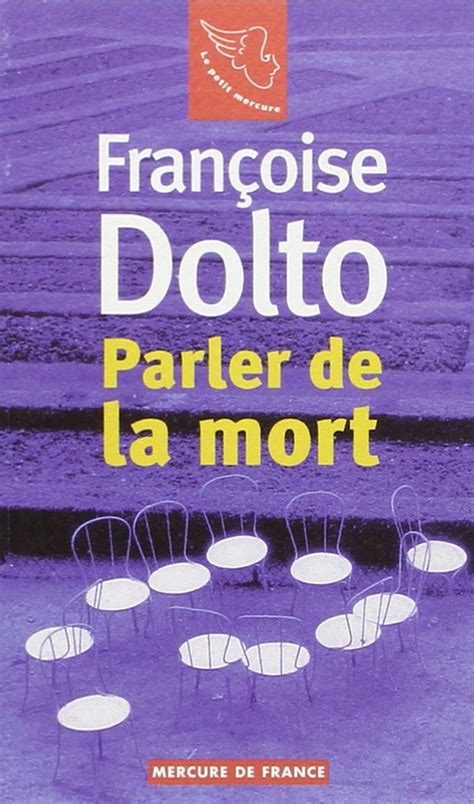 Parler De La Mort Dolto FranÇoise Amazon Ca Books