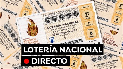 Lotería Nacional Hoy En Directo Comprobar Décimo Del Sorteo Del