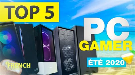 Top Pc Gamer Pas Cher Youtube