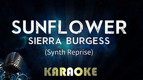 Sunflower Sierra Burgess Karaoke Instrumental Youtube