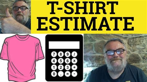 T Shirt Estimate T Shirt Size Estimate Meaning T Shirt Sizing