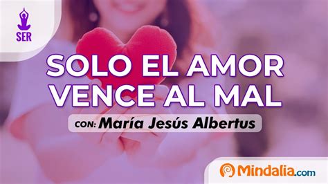 Solo el amor vence al mal por María Jesús Albertus YouTube