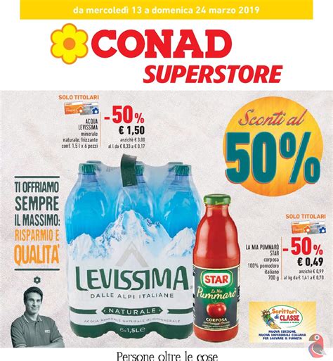 Volantino Conad Superstore Sconti Al Fino Al Dal Marzo