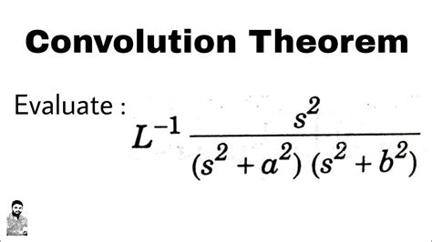 20 Convolution Theorem Problem2 Inverse Laplace Transforms Youtube