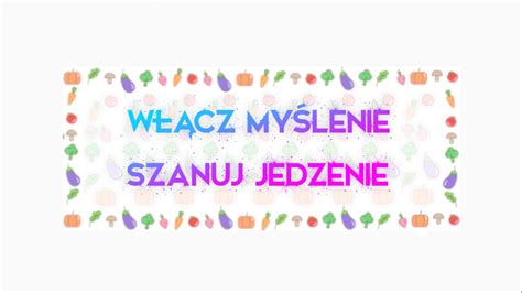 W Cz My Lenie Szanuj Jedzenie Youtube