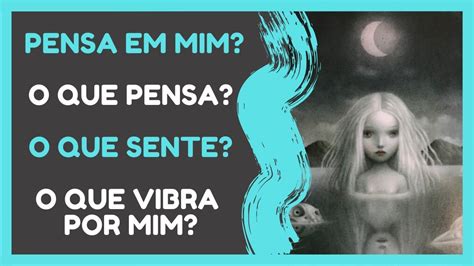 Estou Em Seus Pensamentos O Que Pensa E O Que Sente Ao Pensar Em Mim