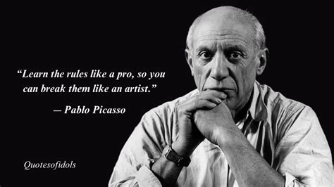 Top 150 Most Famous Quotes By Pablo Picasso Quotesofidols