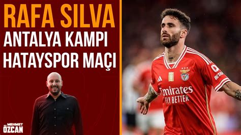 9 dakikada Galatasaray gündemi Rafa Silva transferi Yeni sezon