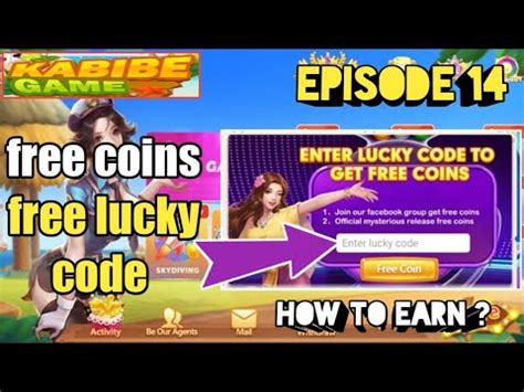 Kabibe Game Free Coins Free Lucky Code Free Gcash Episode