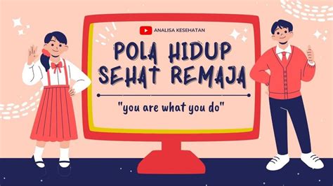 Pola Hidup Sehat Remaja Disdikbud Kendal