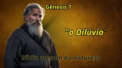 Livro De G Nesis Cap Tulo B Blia Narrada Ao Som Da Natureza