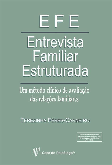 EFE Entrevista familiar estruturada um método clínico de avaliação