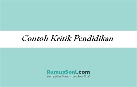 Contoh Kalimat Kritikan Pendidikan Contoh Kalimat Kritikan Dan Pujian