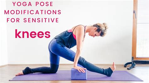 Yoga Modifications For Knee Pain Props Tips For Happy Joints Youtube