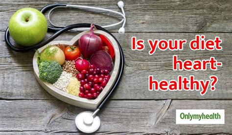 Keep Your Heart Healthy With These 5 Foods Onlymyhealth