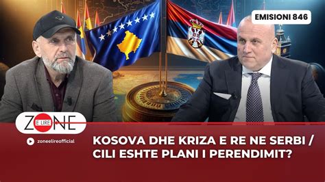 Kosova Dhe Kriza E Re Ne Serbi Cili Eshte Plani I Perendimit Zone