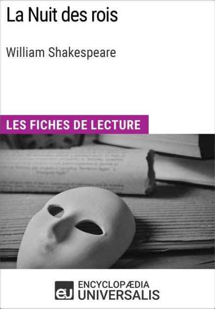 La Nuit Des Rois De William Shakespeare Les Fiches De Lecture D