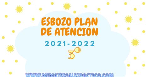 Esbozo Plan De Atencion Tercer Grado Primaria 2021 2022 Material Educativo Primaria