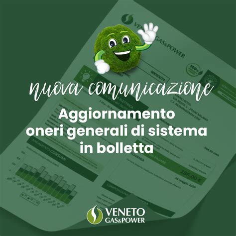 Nuovo Aggiornamento Oneri Generali Di Sistema In Bolletta Veneto Gas