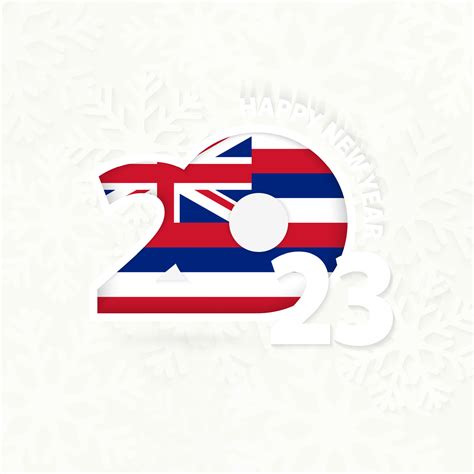 New Year 2023 for Hawaii on snowflake background. 16371659 Vector Art ...