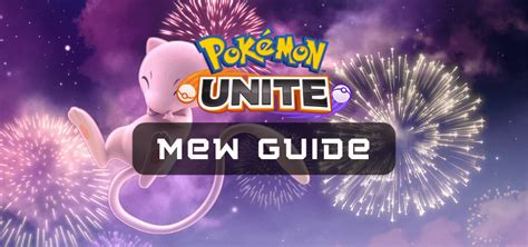 Pokemon Unite Mew Guide And Build One Chilled Gamer