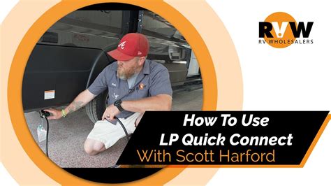 How To Use The Lp Quick Connect On Your Rv Youtube