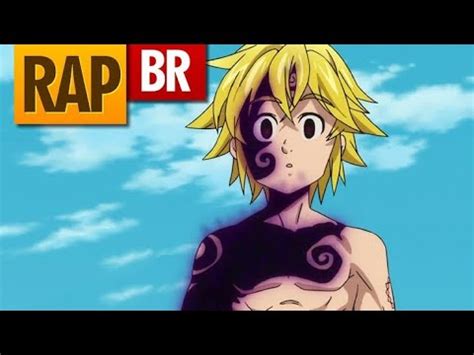 Rap Do Meliodas Nanatsu No Taizai Tauz Raptributo Youtube