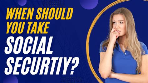 When Should I Take Social Security Youtube