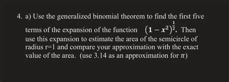 Solved 4 A Use The Generalized Binomial Theorem To Find