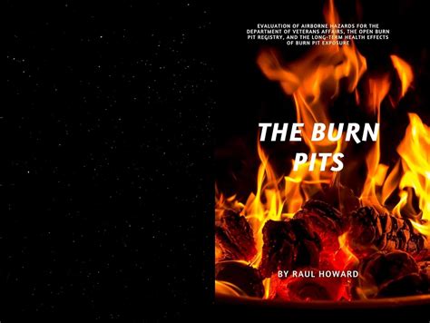 The Burn Pits Evaluation Of Airborne Hazards For The Department Of