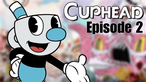 JE VAIS PÉTER MON CRANE LET S PLAY CUPHEAD 100 2 YouTube