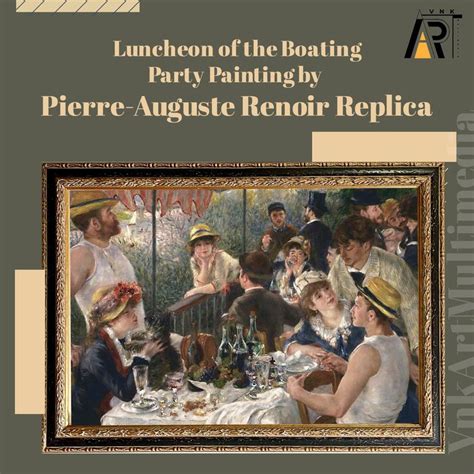 Luncheon of the Boating Party Painting by Pierre-Auguste Renoir Replica Luncheon of the Boating ...