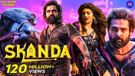 Ram Pothineni S Skanda New Released South Indian Hindi Dubbed Movie