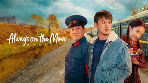 Always On The Move 2024 Sinopsis Semua Sub Indo IQIYI IQ