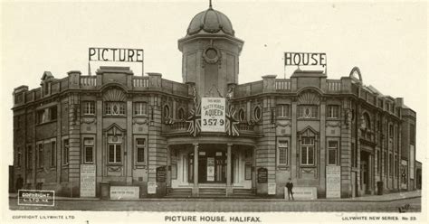 Postcards Then And Now Halifax Yorkshire The Picture House 1913