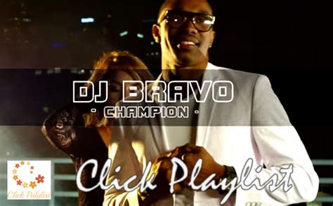 Champion - Dwayne - DJ - Bravo - (FREE DOWNLOAD LYRICS, AUDIO & VIDEO ...