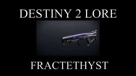 Destiny 2 Lore Season Of The Lost Fractethyst YouTube