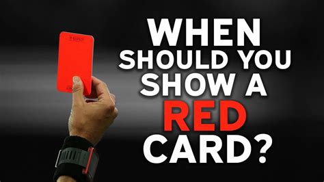 When Should You Show a Red Card? Soccer Red Card Tutorial - YouTube