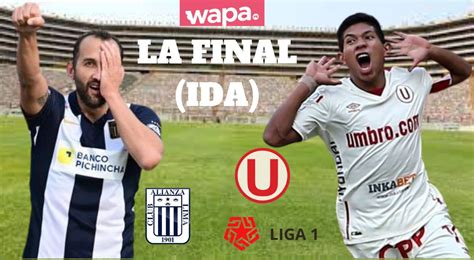 GOL Perú EN VIVO Universitario vs Alianza Lima Link para ver la gran