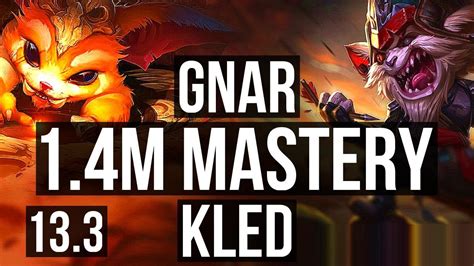 Gnar Vs Kled Top M Mastery Games Dominating Kr