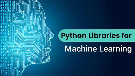 Unlocking The Power Of Machine Learning Top Python Libraries You Must Know Youtube